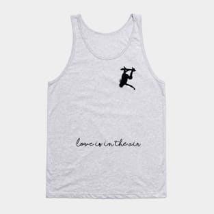 LOVE IS IN THE AIR Tank Top